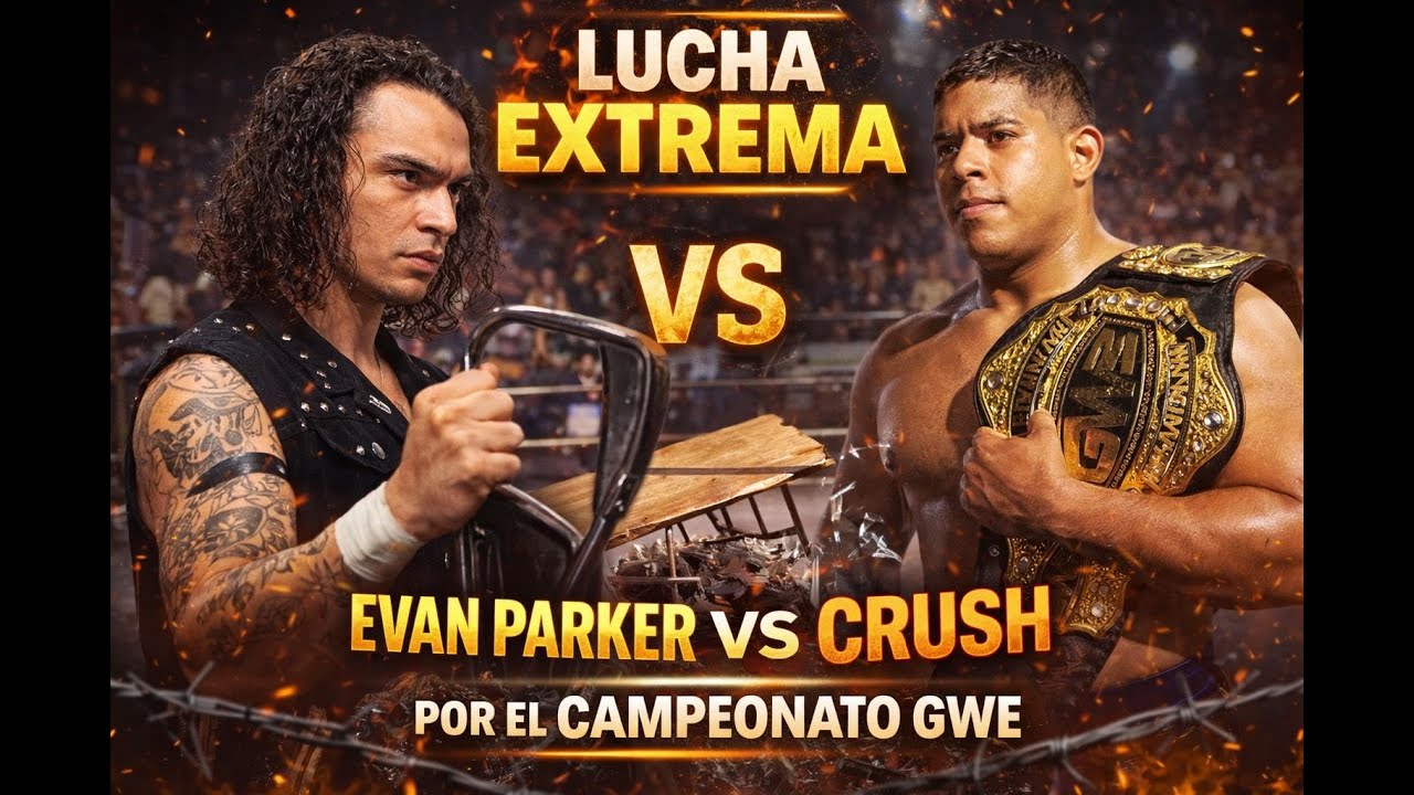 CRUSH vs EVAN PARKER | LUCHA EXTREMA POR EL CAMPEONATO GWE 🔥