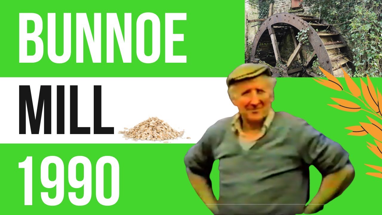 Owen Foy's Mill Bunnoe 1990 | Ireland's last working traditional Corn Mill.