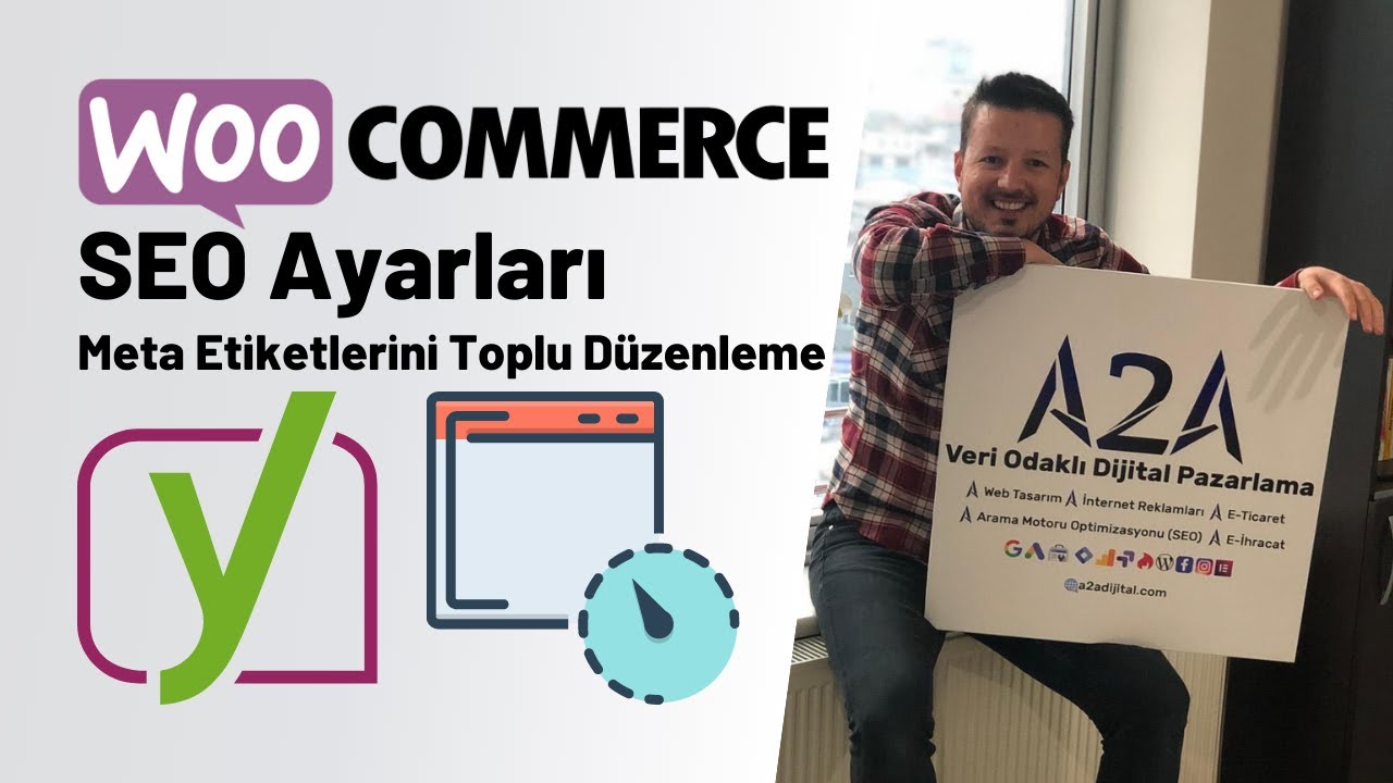 Woocommerce Seo Ayarları - Yoast Seo Kullanımı - WooCommerce Toplu Seo Title, Description Güncelleme