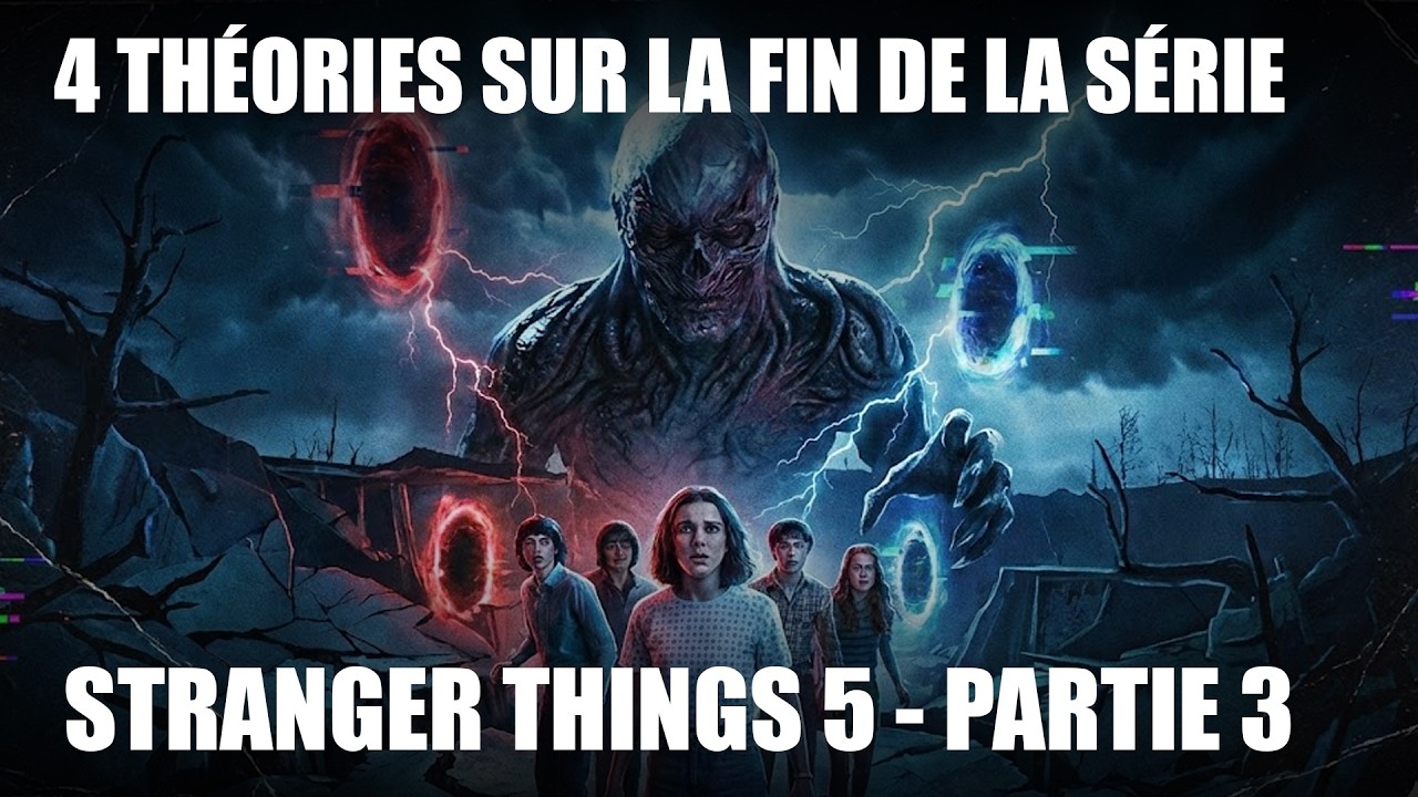 STRANGER THINGS 5 : 4 Th&eacute;ories sur la fin de la s&eacute;rie !
