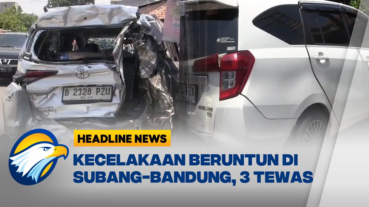 [HEADLINE NEWS, 09/10] Kecelakaan Beruntun Enam Kendaraan di Cijambe Subang, Tiga Tewas