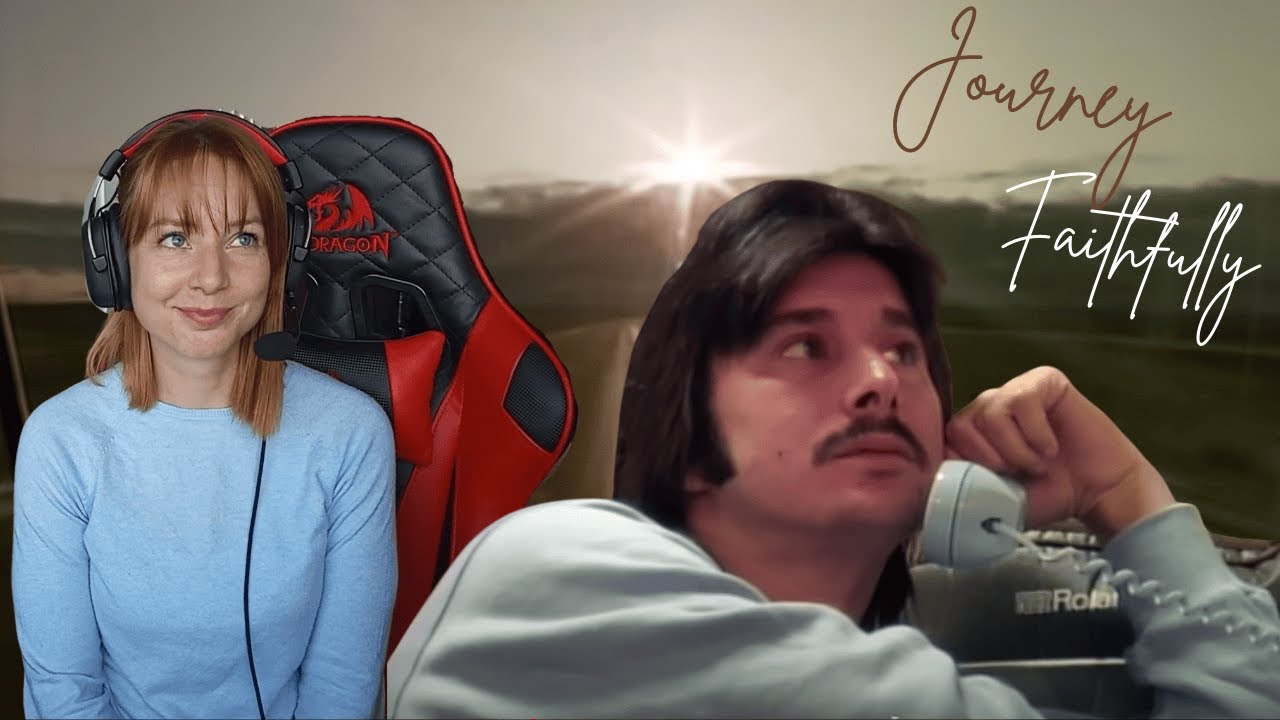 BHV reacts to Faithfully by Journey