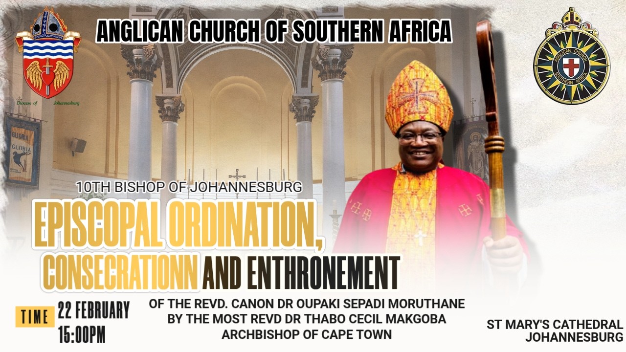 EPISCOPAL ORDINATION, CONSECRATION AND ENTHRONEMENT OF THE RIGHT REVEREND DR OUPAKI SEPADI MORUTHANE