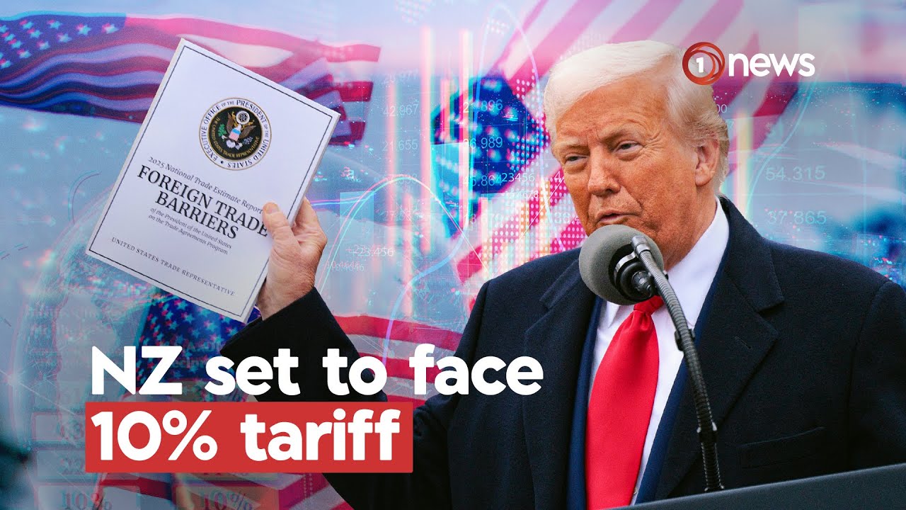 NZ caught up in Trump's global trade tariffs | 1News on TVNZ+