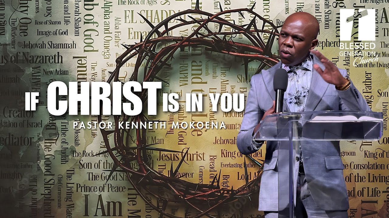 IF CHRIST IS IN YOU