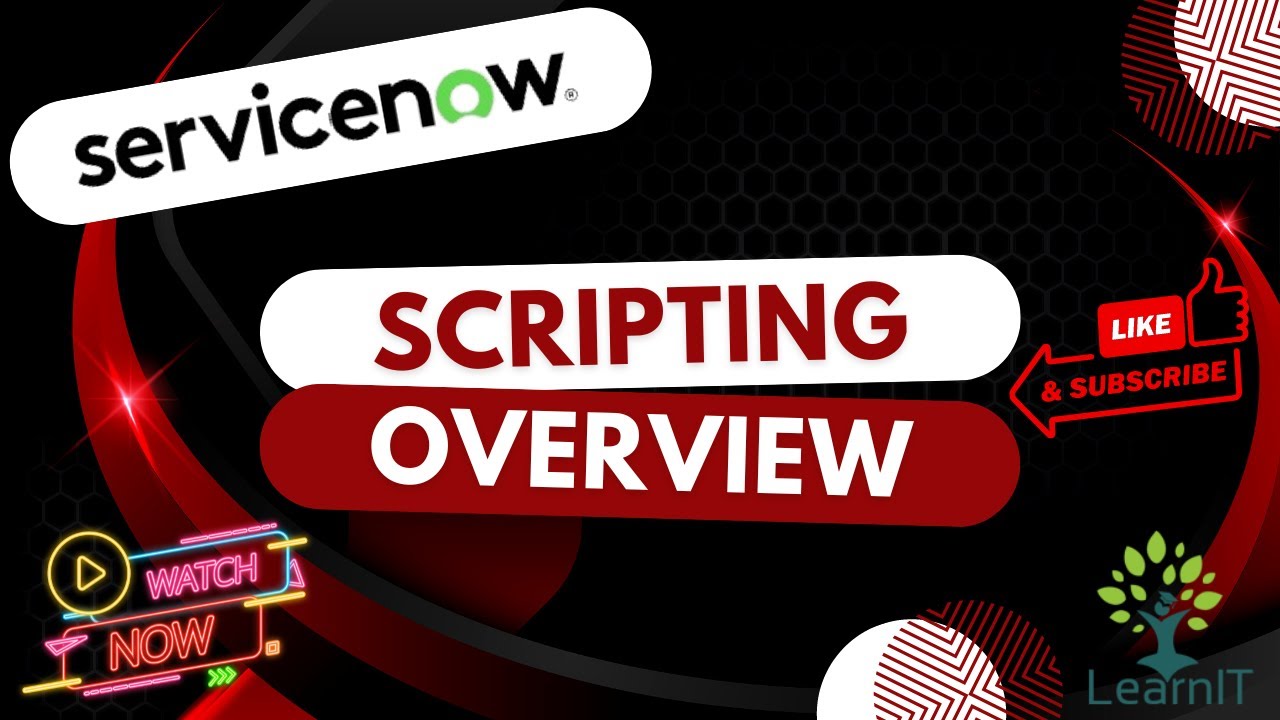 Batch 1 | Day 1 | ServiceNow Scripting | Scripting Overview | Scripting Basics