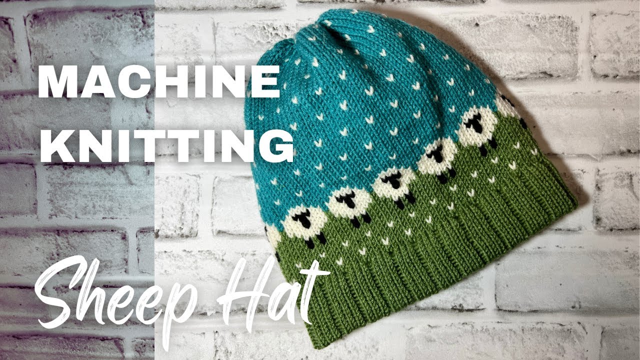 Sheep Hat on the LK 150 Knitting Machine