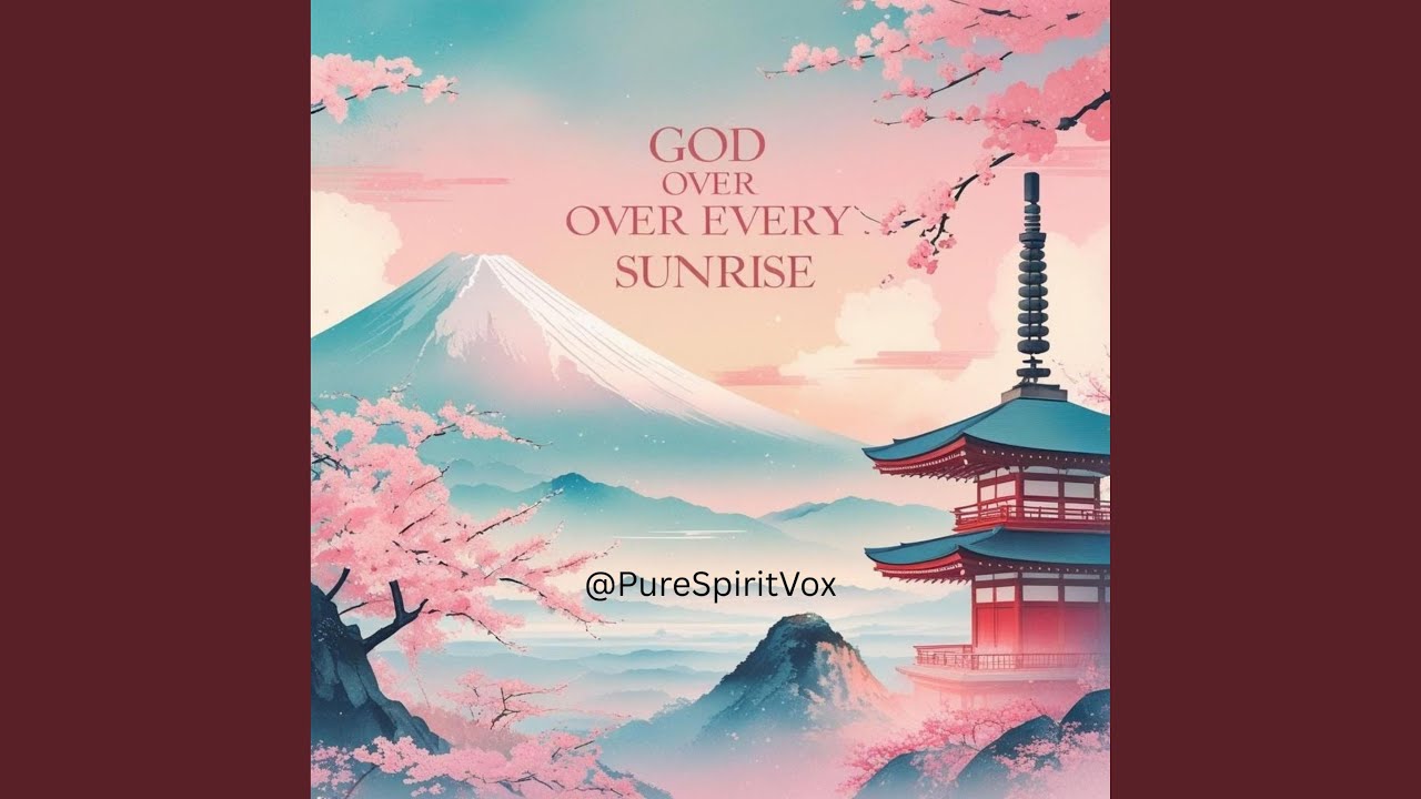 God Over Every Sunrise