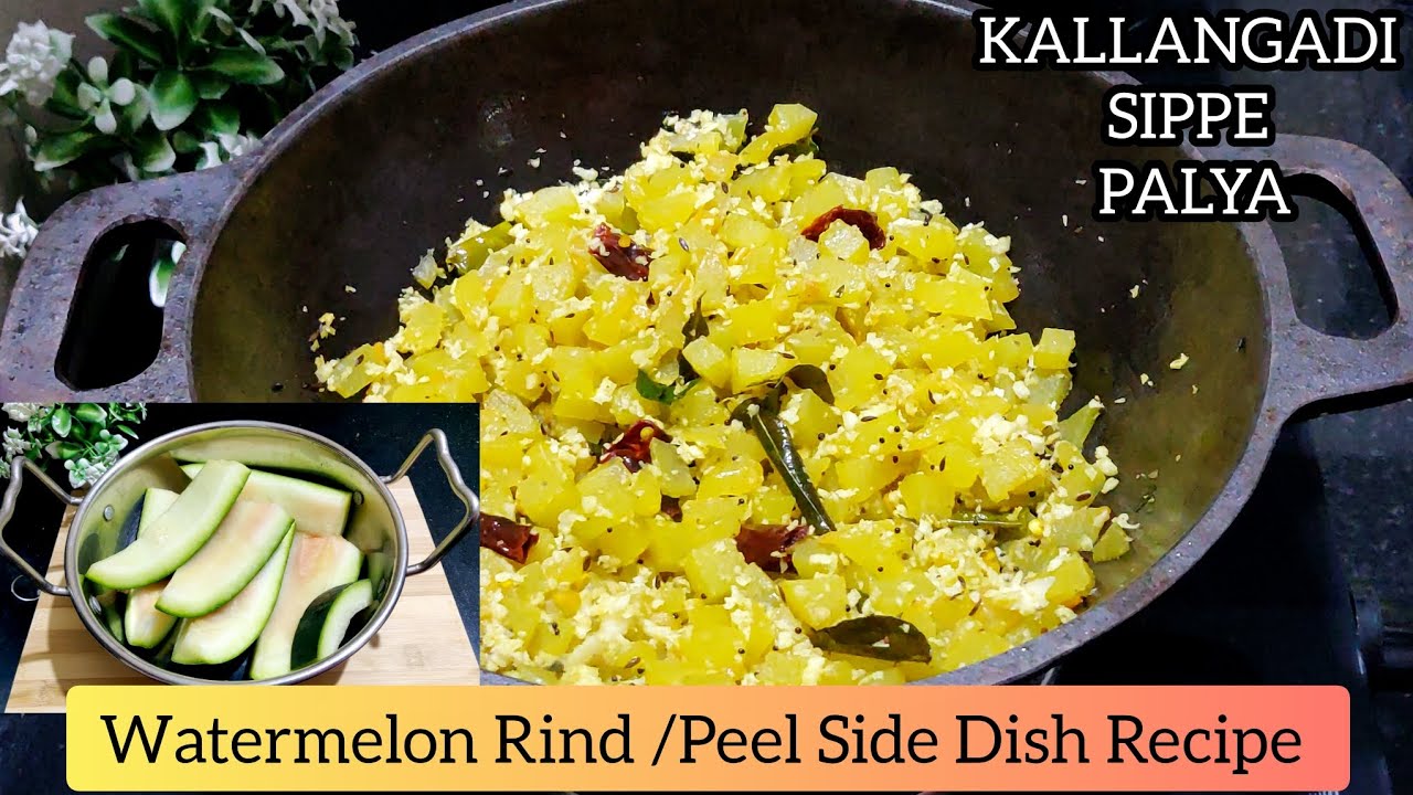 Watermelon Rind/Peel Side Dish Recipe | Zero Waste Healthy Recipe | Kallangadi Sippe Palya 