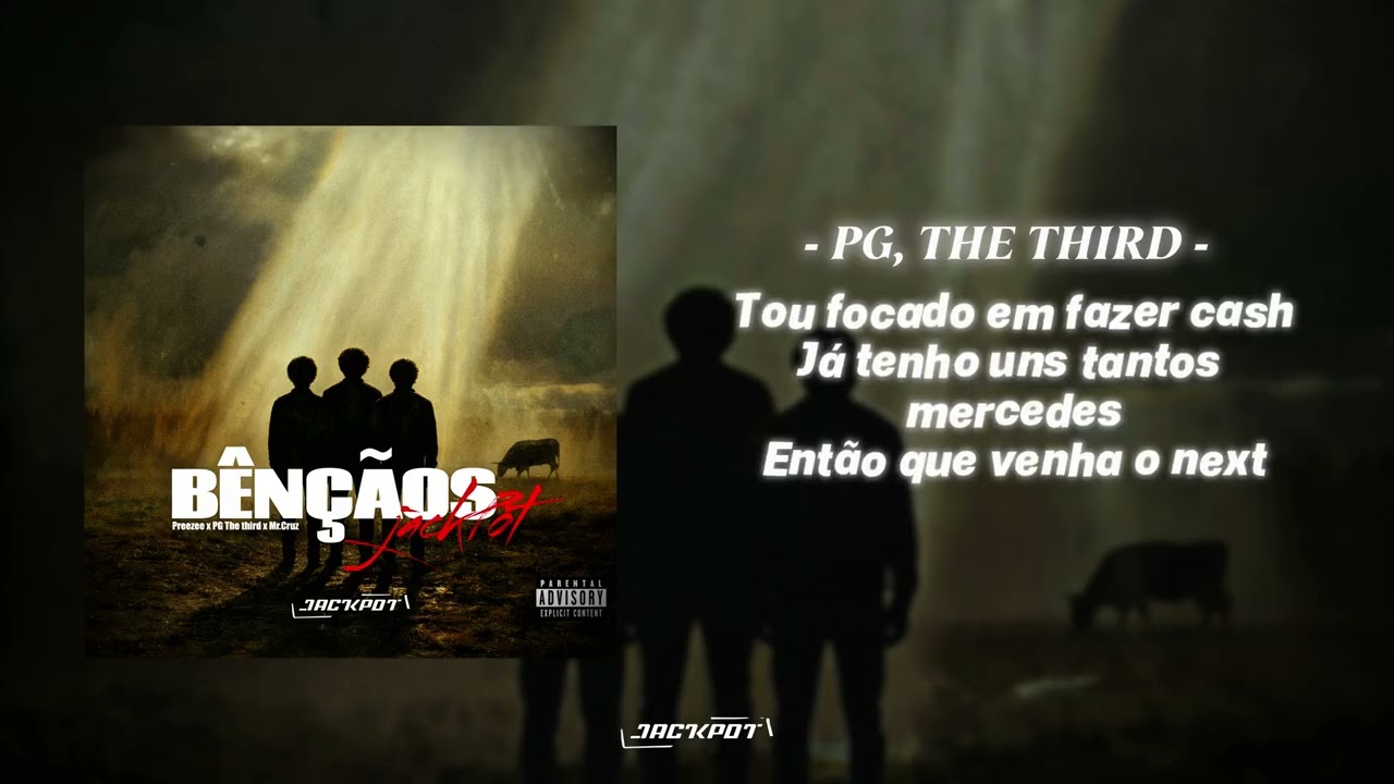 JACKPOT - BÊNÇÃOS (PREEZEE, PG THE THIRD & Mr. Cruz)