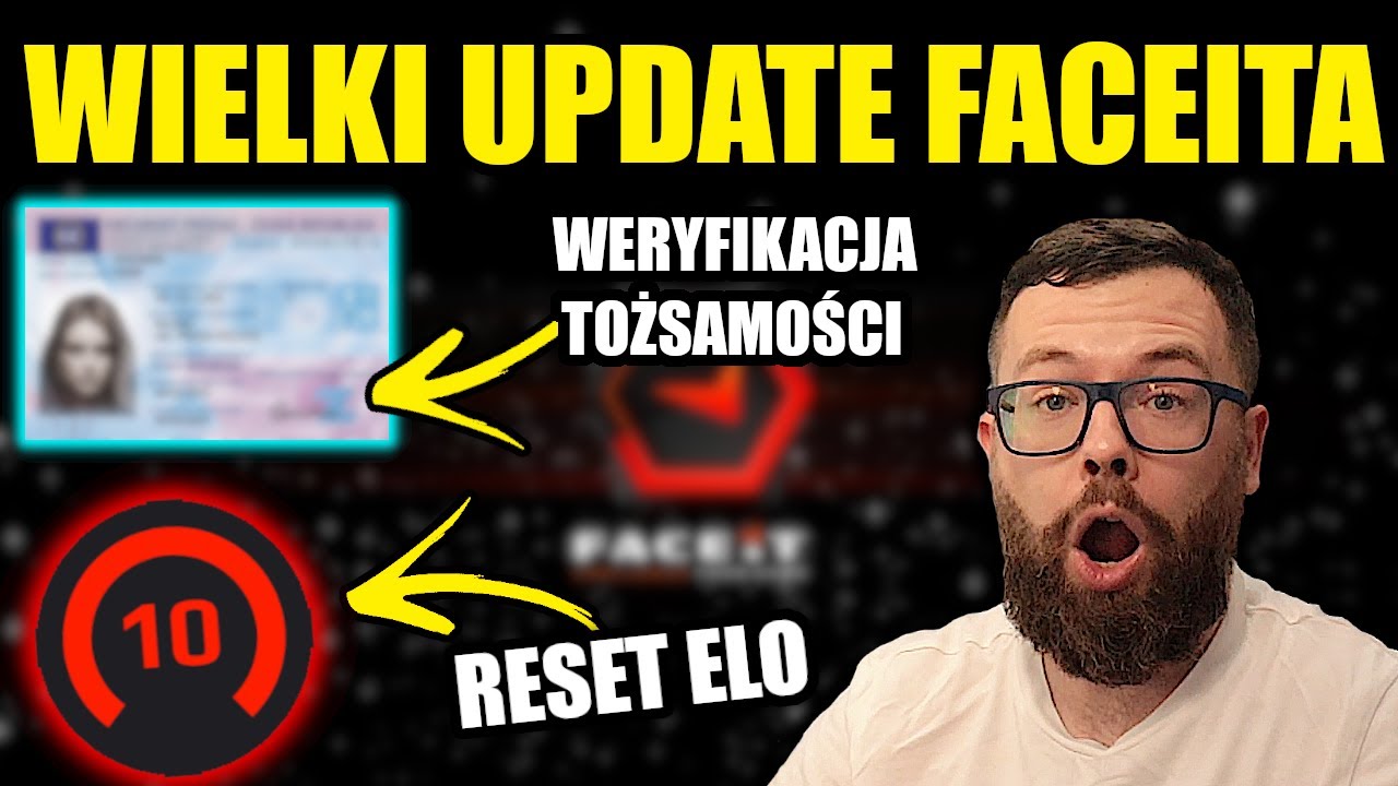 🔥NAJWIĘKSZY UPDATE FACEITA!!🔥 - Reset elo dla 10 LEVELI, Potwierdzenie Tożsamości, Lepsze Reporty