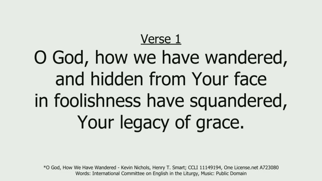 O God How We Have Wandered (112 VU) Kevin Nichols - words, Andy Cloutier - organ, Strathroy United