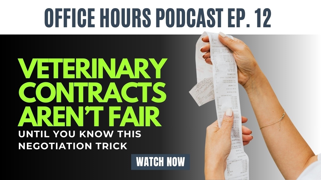 Veterinary Contracts Aren’t Fair (Until You Know This Negotiation Trick)