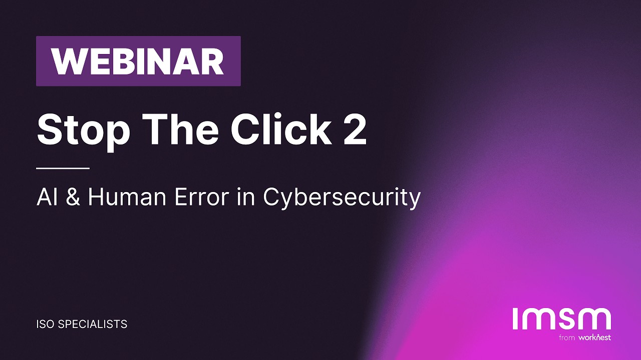 Webinar | Stop the Click 2 - AI & Human Error in Cybersecurity
