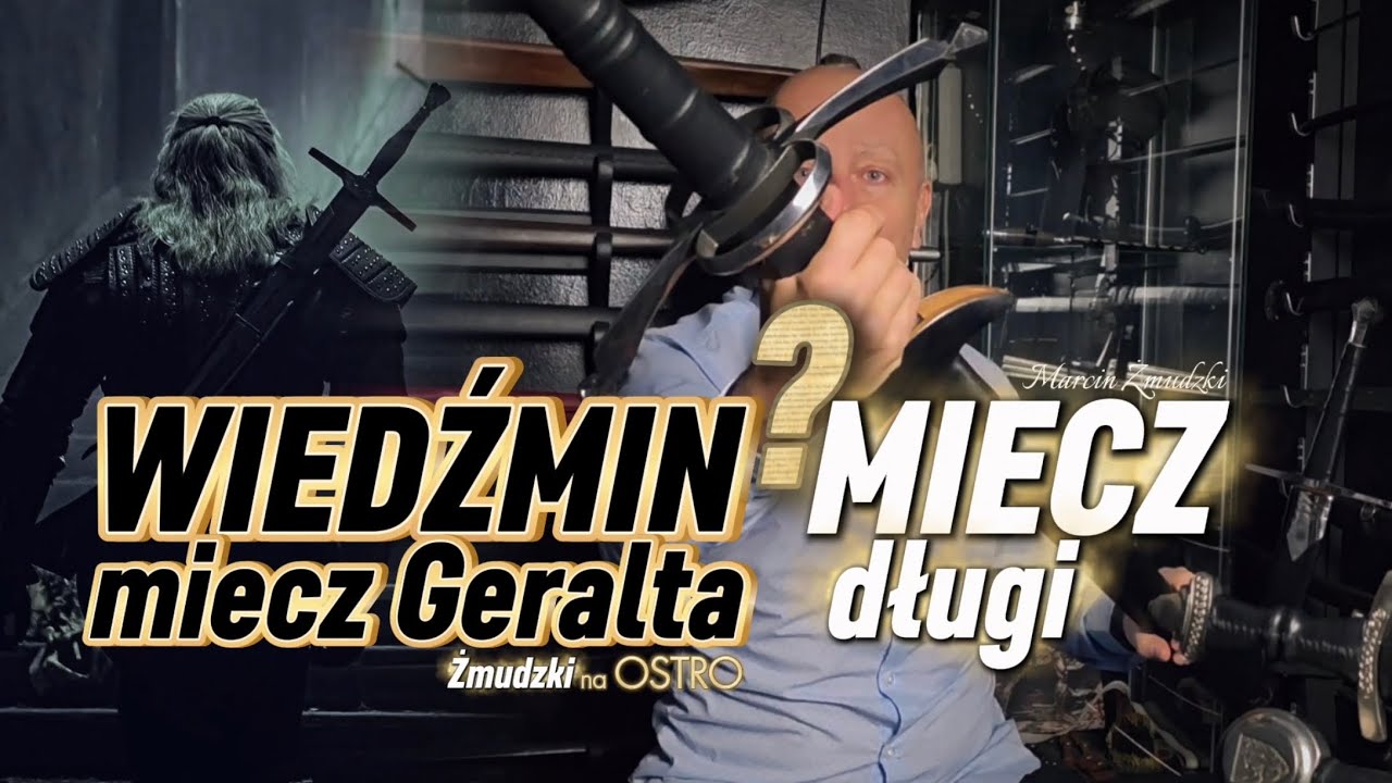 Stalowy miecz Wiedźmina Geralta ● @Żmudzki na OSTRO
