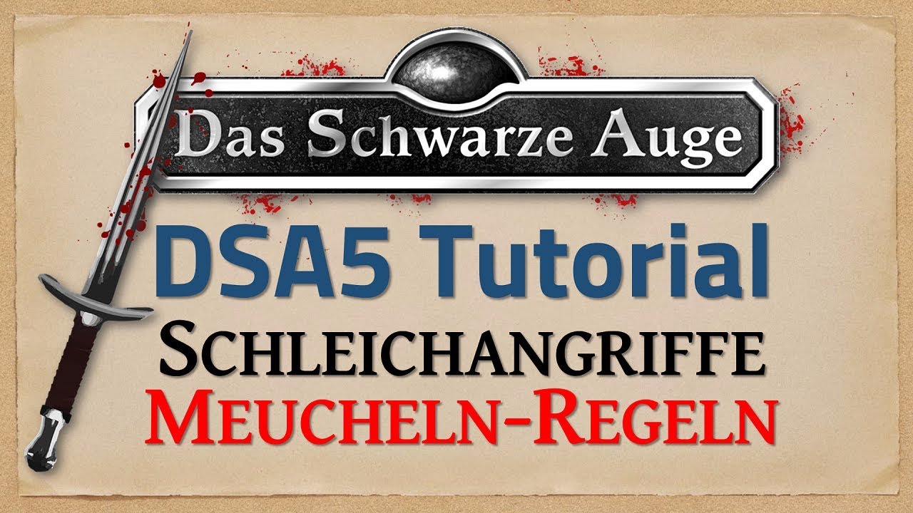 DSA 5 Tutorial Schleichangriffe - Meucheln und Bet&auml;uben | Das Schwarze Auge 5 Kampftutorial