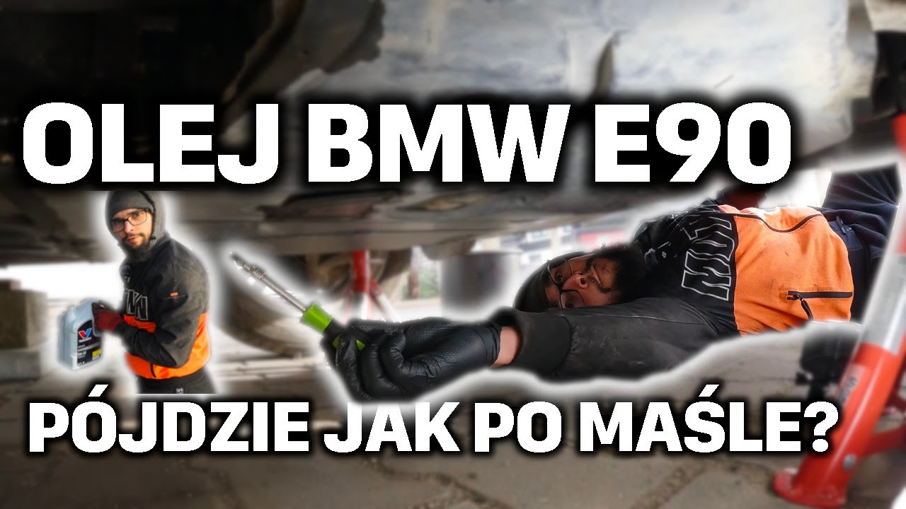 Olej BMW E90 - Pójdzie jak po maśle? | DIY: Wymiana oleju i filtra w samochodzie