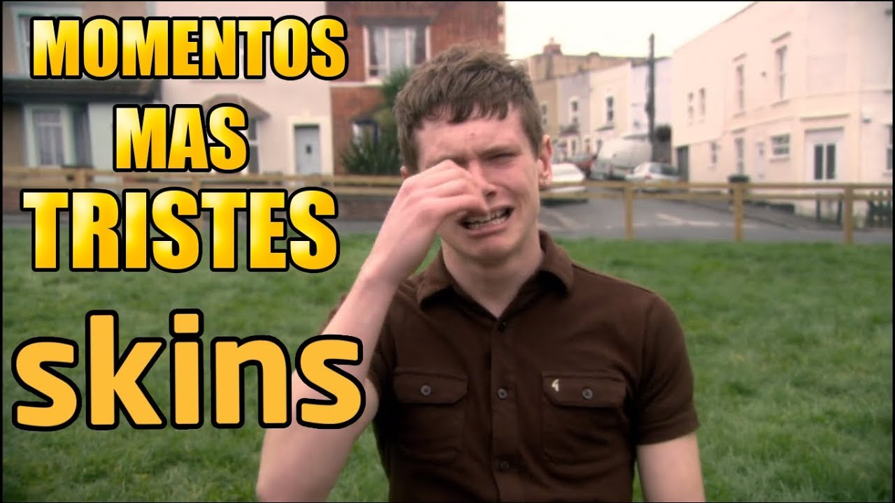 TOP 5 | LOS MOMENTOS MAS TRISTES Y EMOTIVOS DE SKINS