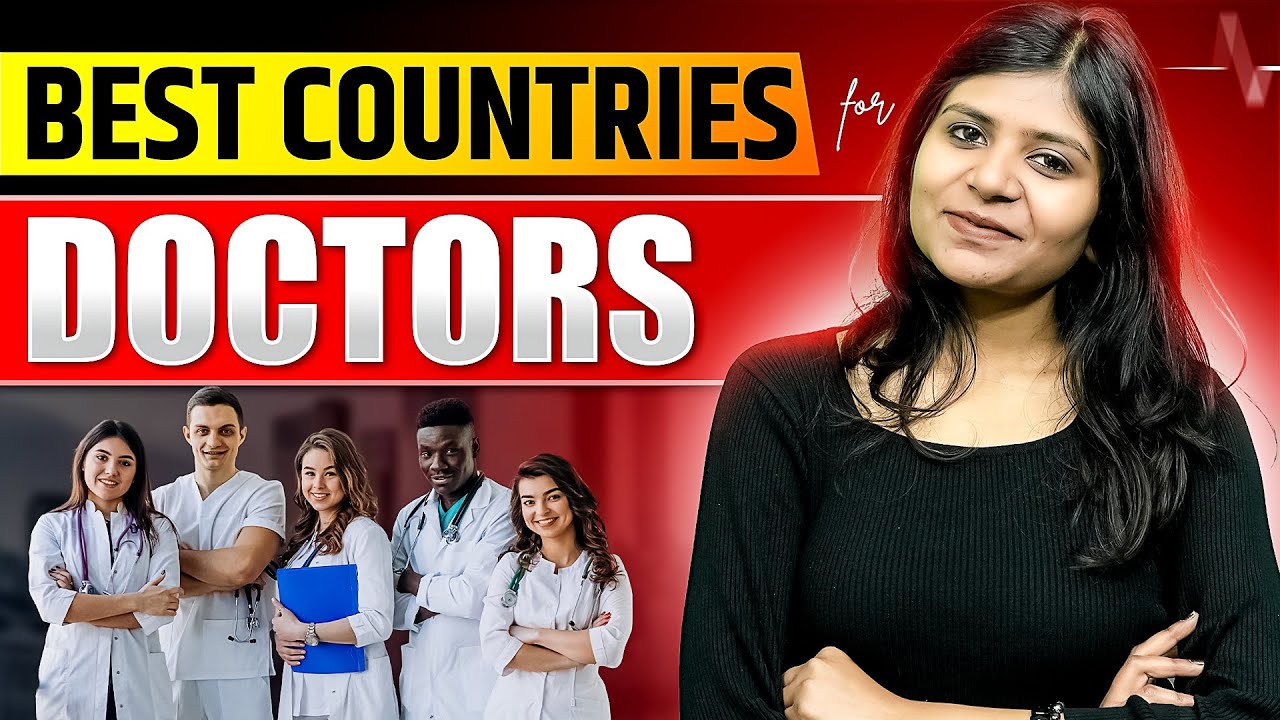 Best Countries for Doctors | Top 5 Countries for Doctors | Doctors Salary and Job Options Abroad