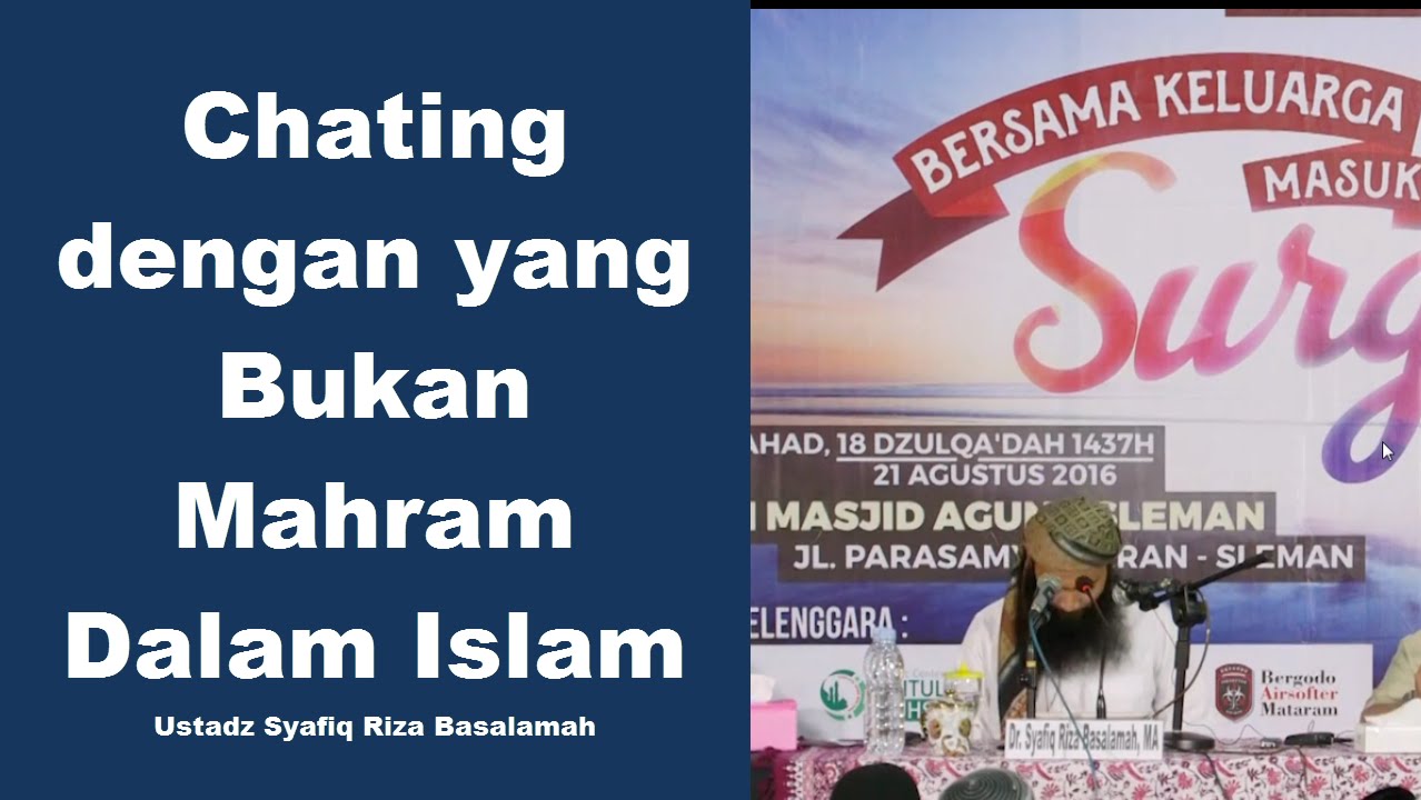 Chating dengan yang Bukan Mahram Dalam Islam - Ustadz Syafiq Riza Basalamah