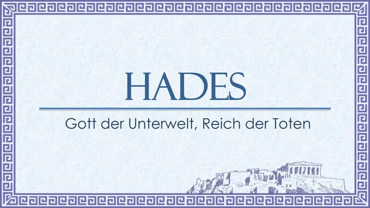 Hades einfach und kurz erklärt