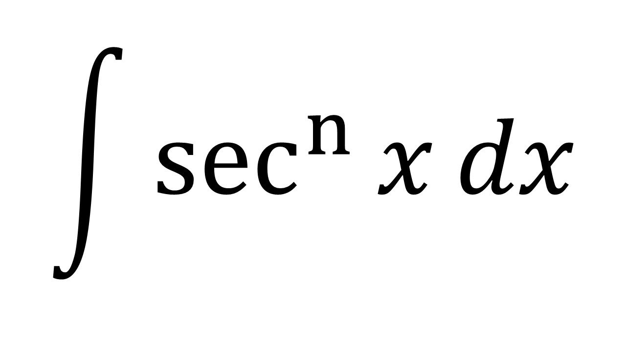 integral de la secante elevado n