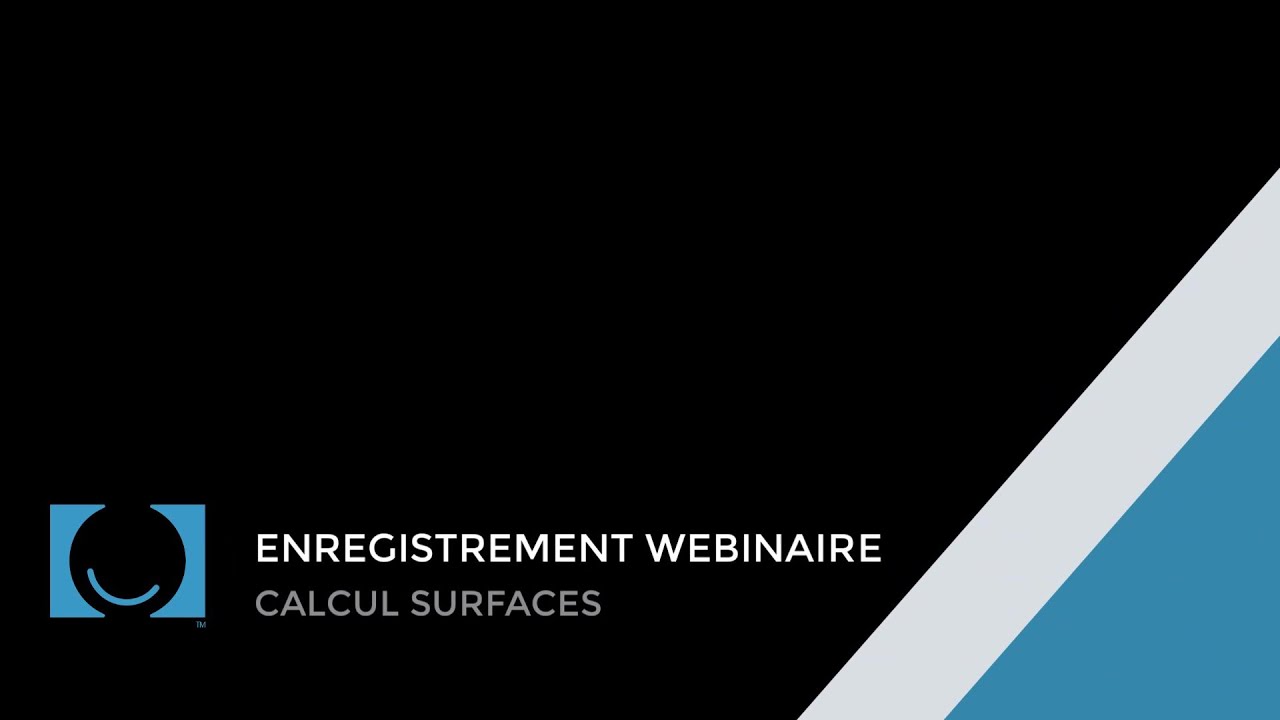 Enregistrement webinaire : Calcul surfaces
