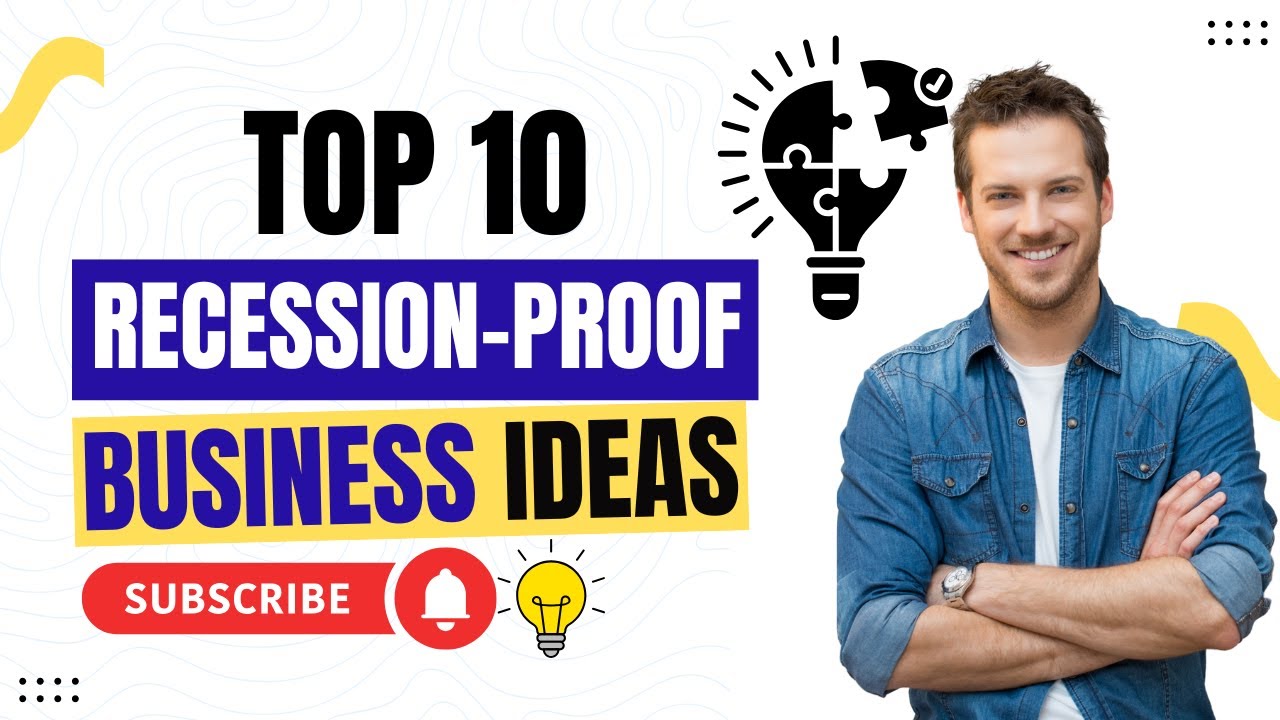 Top 10 Recession-Proof Business Ideas to Start in 2025