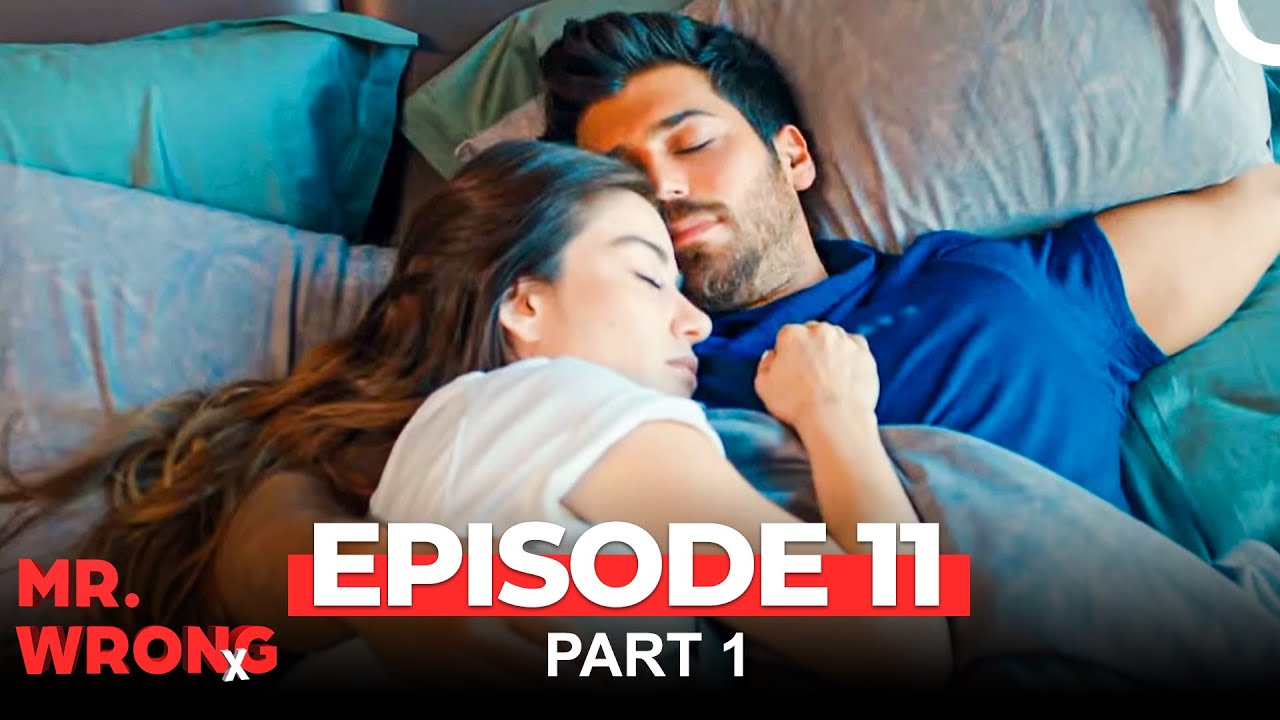 Mr. Wrong Episode 11 Part 1
