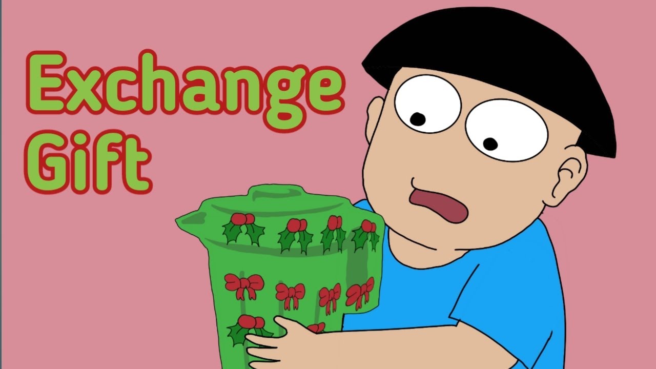 EXCHANGE GIFT