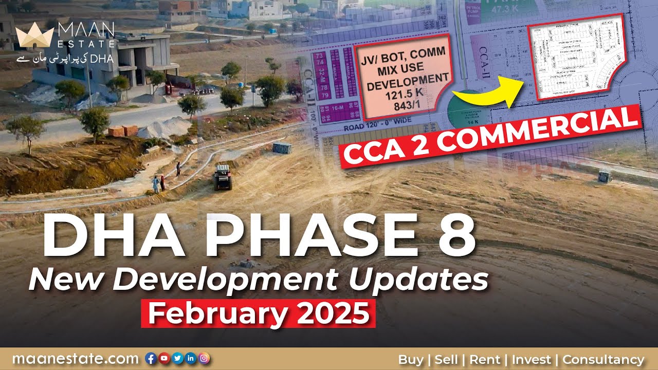 DHA Phase 8 Lahore New Developments February 2025