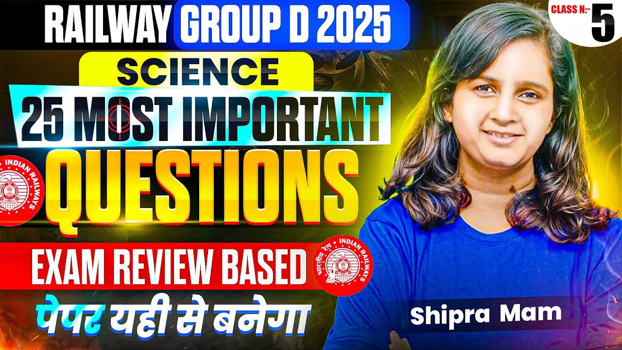 Railway Group D ✅ 25 Most Expected Questions by Shipra mam | CL05