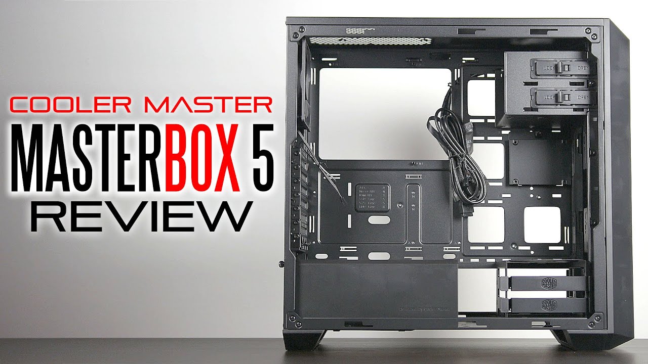 Cooler Master MasterBox 5 Review