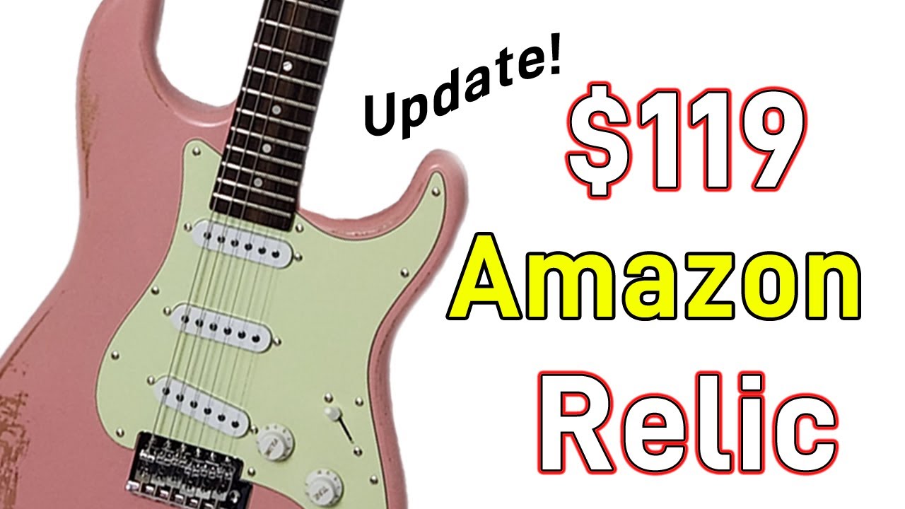 Amazon Guitar $119 Strat Style Budget Relic Review