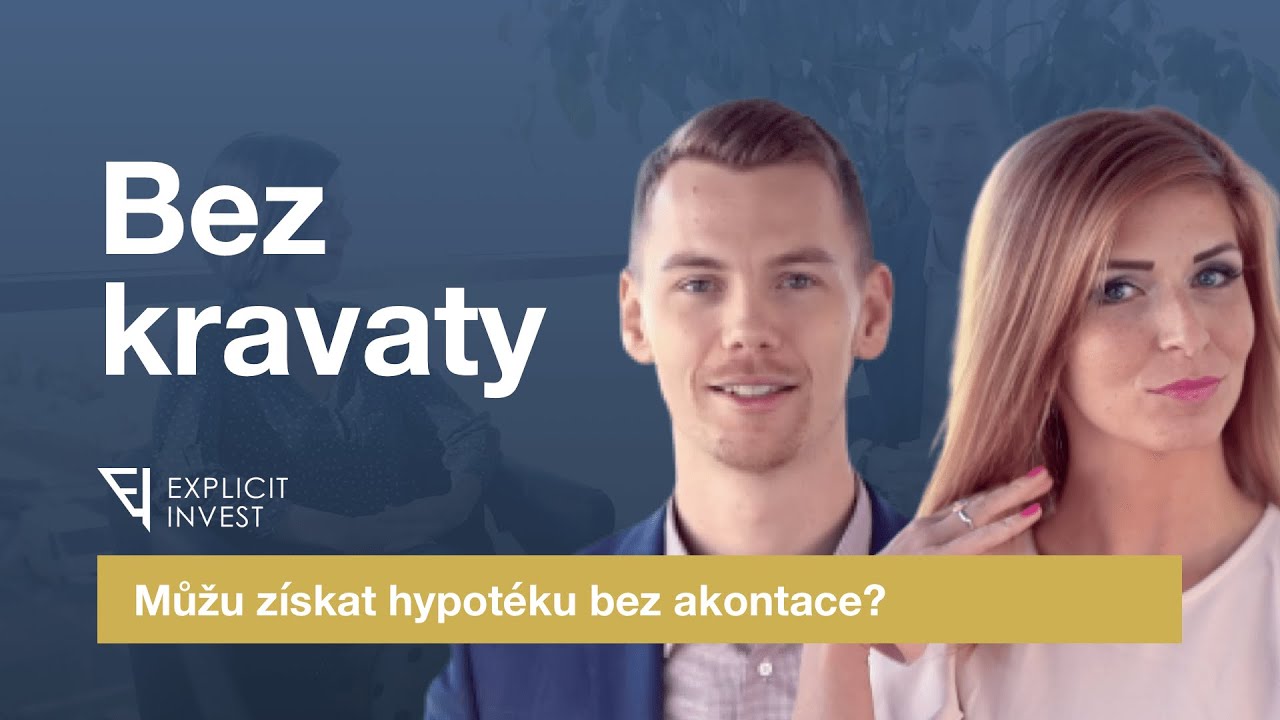 Bez kravaty #5 – Můžu získat hypotéku bez akontace?
