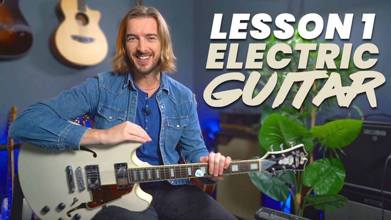 Electric Guitar Lesson 1 - Absolute Beginner? Start Here!