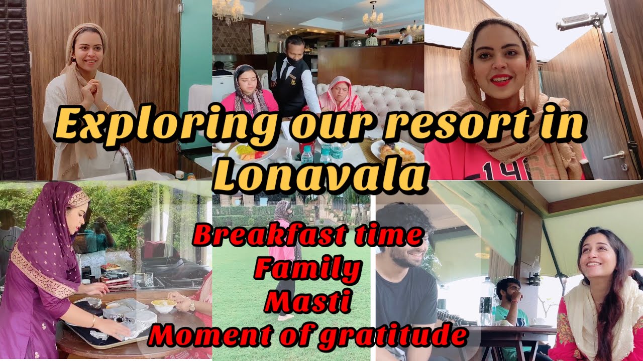 EXPLORING OUR RESORT IN LONAVALA |  FAMILY TIME |FUN TIME | IBRAHIM FAMILY | HOLIDAYS | SABA IBRAHIM