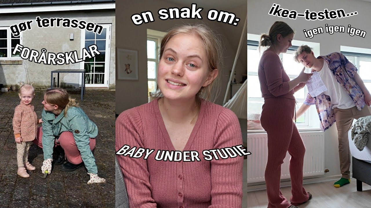 snak om baby under studie, gør terrassen forårsklar, ikea-testen igen igen og hyg i huset (VLOG)