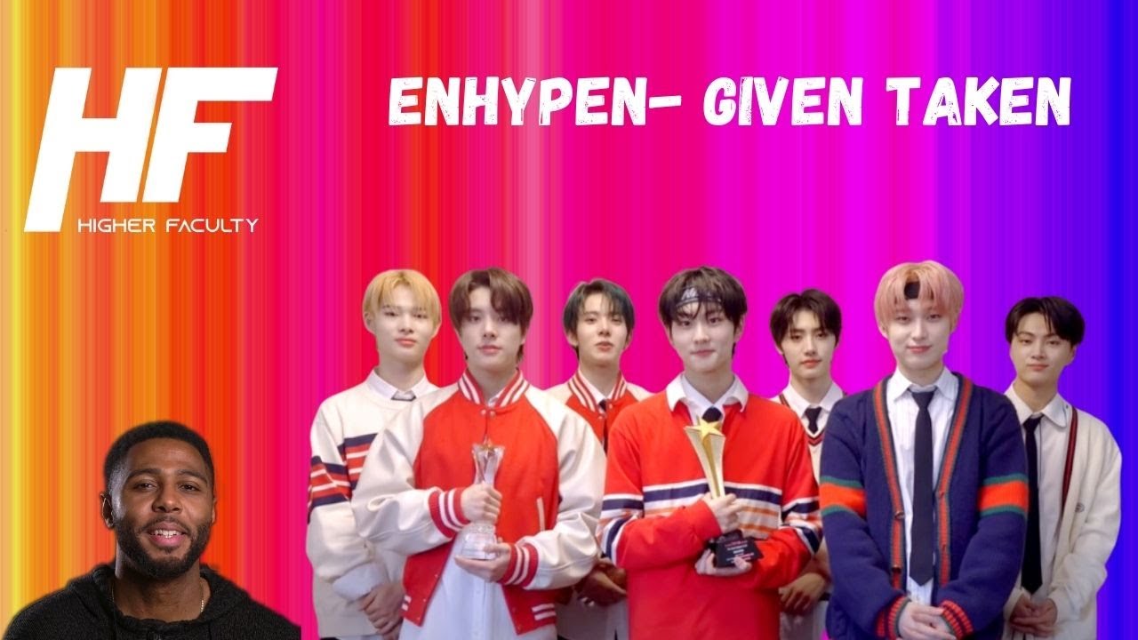 ENHYPEN- Given Taken Reaction