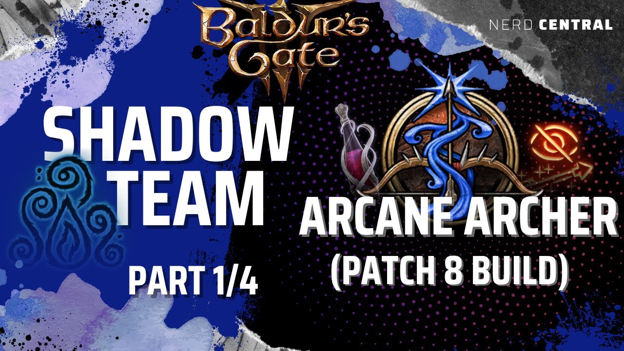 ARCANE ARCHER: Mistyczny Łucznik (Patch 8 Build) - BALDUR&rsquo;S GATE 3 | PORADNIK