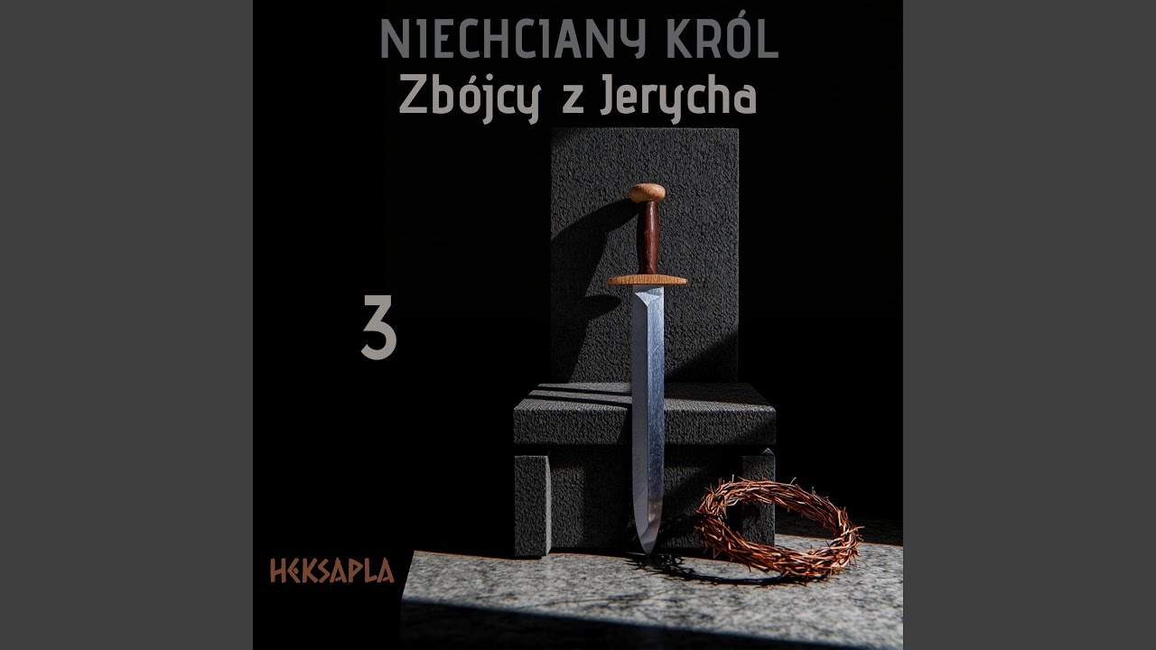 Niechciany król: Zbójcy z Jerycha
