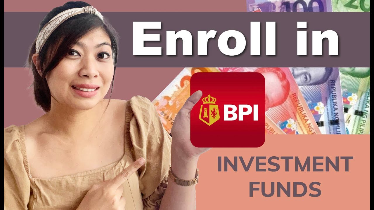 HOW TO: Enroll your BPI Account in Investment Funds - UITF