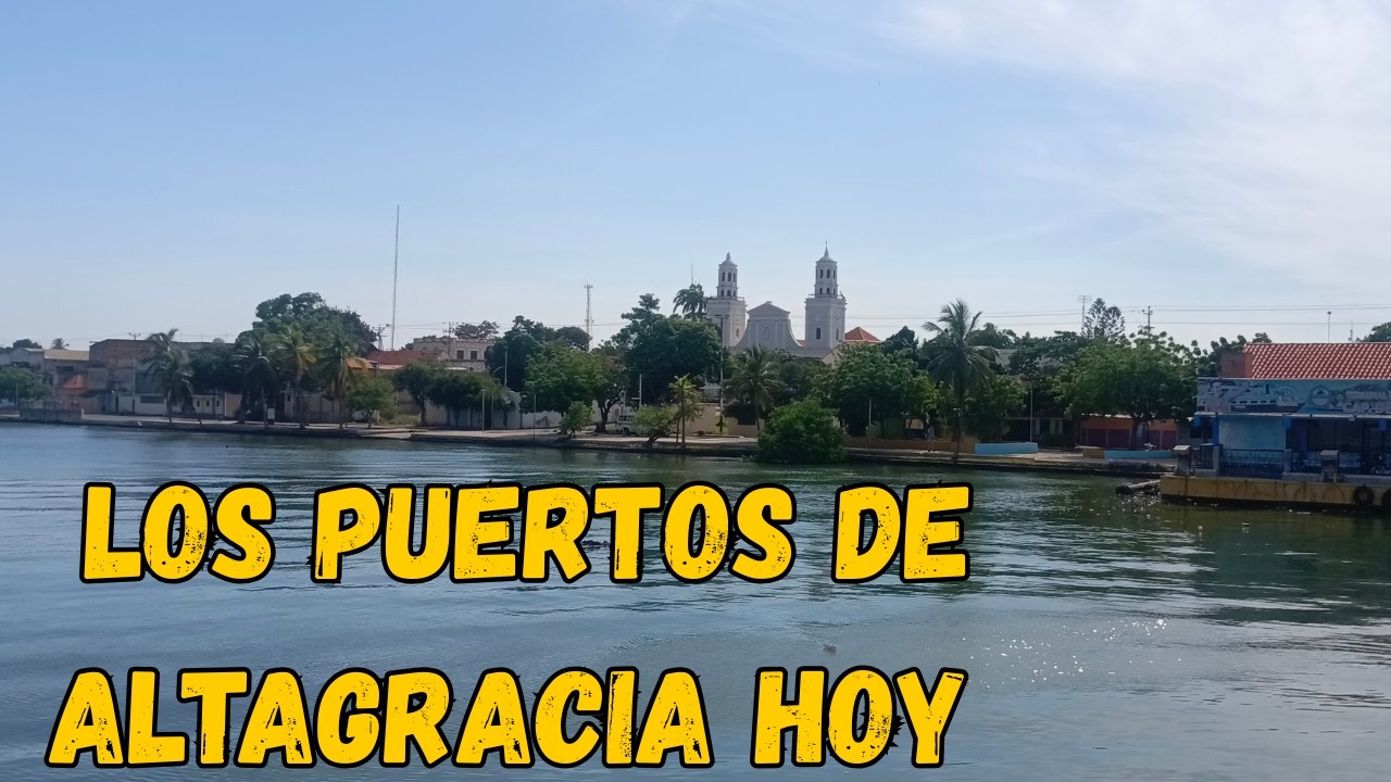 LOS PUERTOS DE ALTAGRACIA COMO ESTA HOY?? VISITE Y CAMINE POR SUS CALLES COLONIALES
