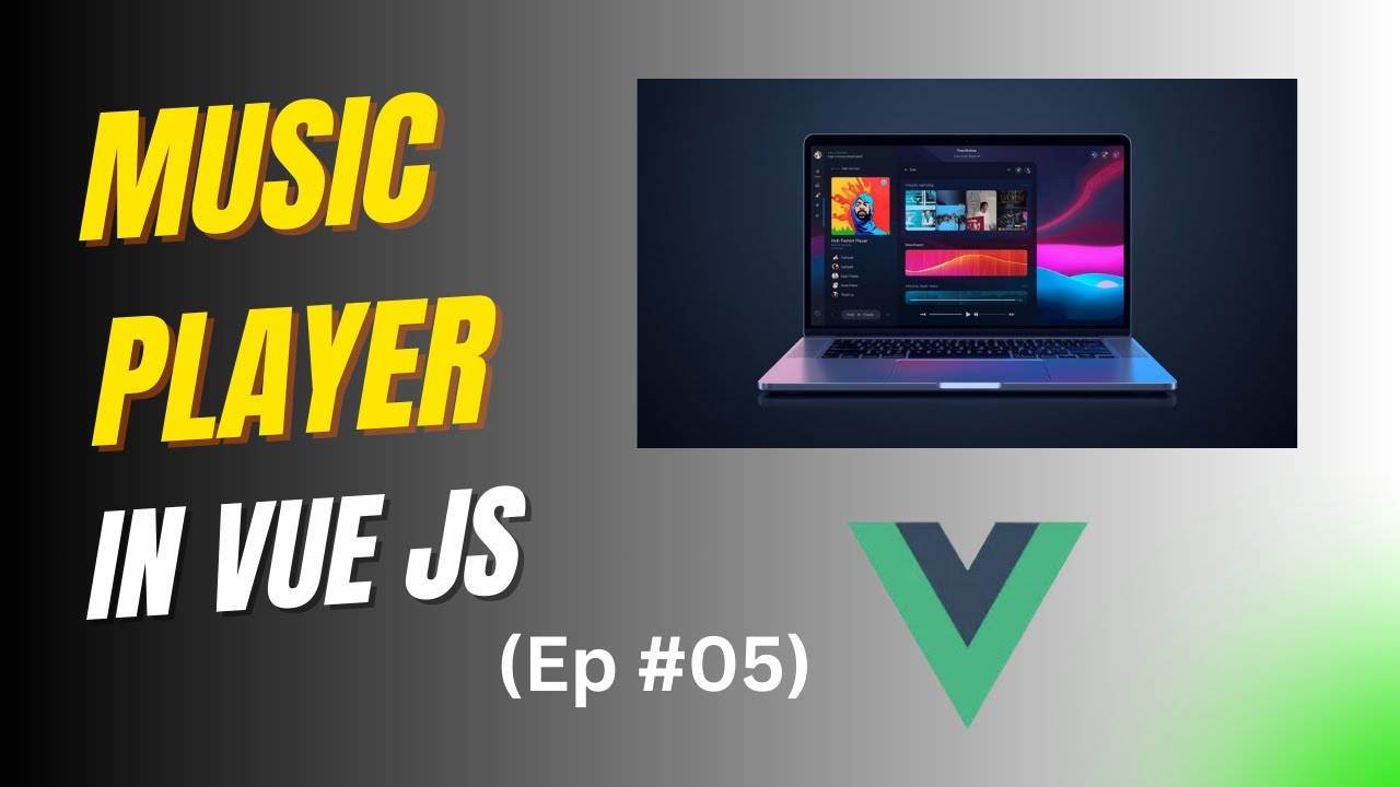 #05 Add Music Control Buttons | Vue js Best Course for beginners