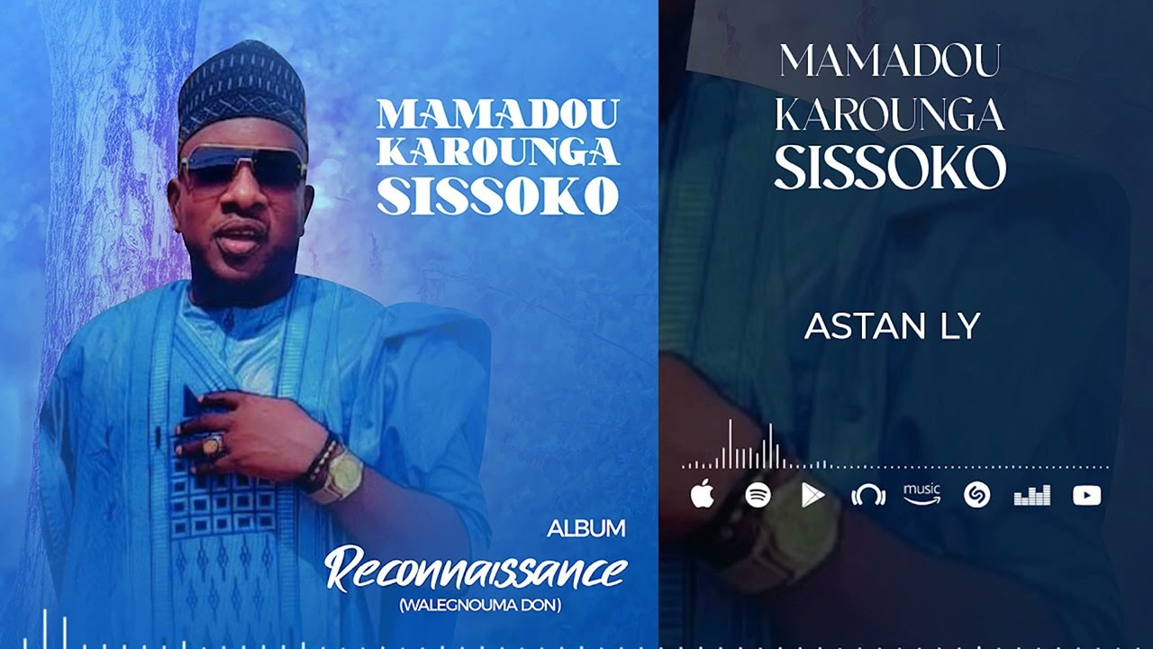 Mamadou Karounga Sissoko - Assan Ly (Son Officiel)