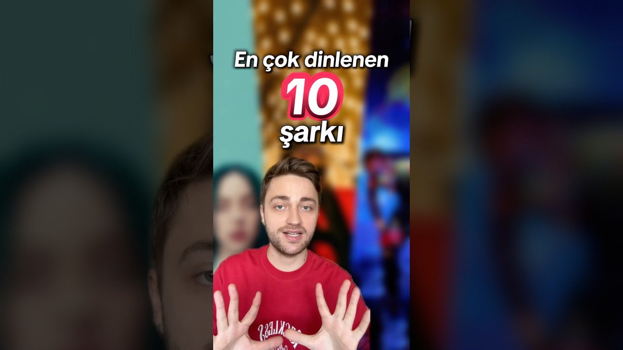 D&Uuml;NYADA EN &Ccedil;OK DİNLENEN 10 ŞARKI 🎶