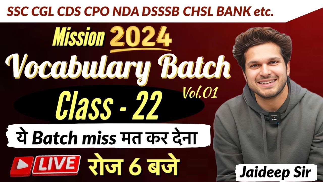 Vocab Batch Class 22 with Mock Test || CGL MTS CHSL CPO CDS NDA DSSSB🔥Vocab by Jaideep sir