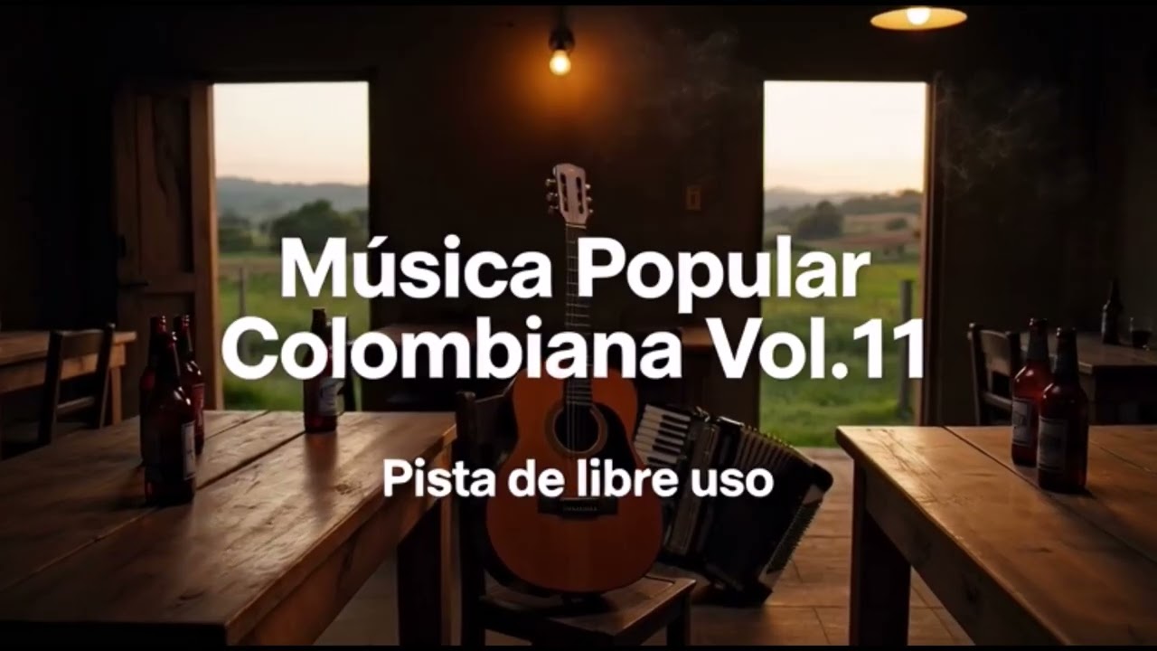 Música Popular Colombiana Vol.11 | Instrumental | Pista de Libre Uso