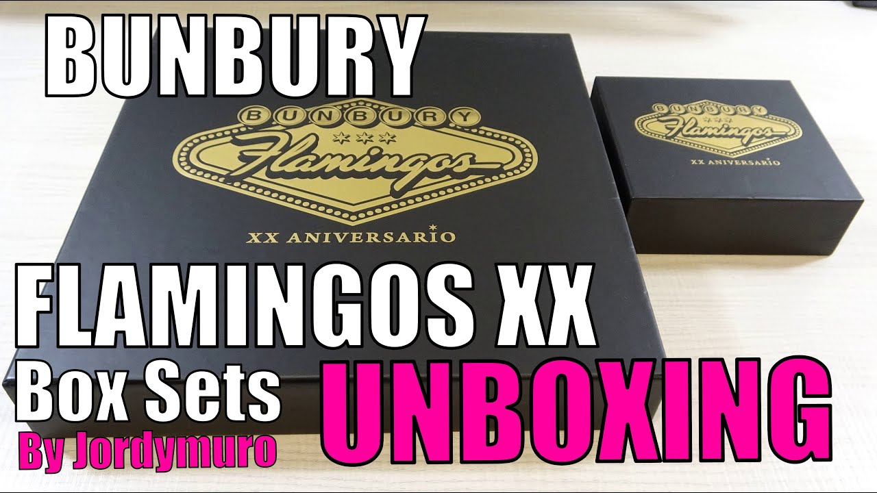 BUNBURY (4K) Flamingos XX Aniversario BOX SETS Unboxing by Jordymuro