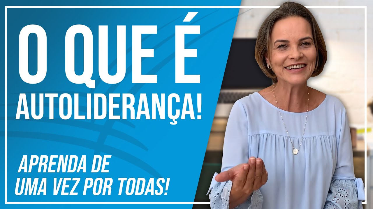O Que &eacute; Autolideran&ccedil;a? Comece hoje ser o l&iacute;der de si mesmo!